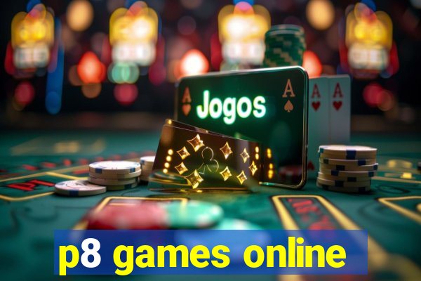 p8 games online